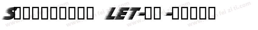 Slipstream LET-常规字体转换